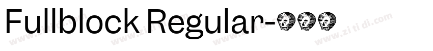 Fullblock Regular字体转换